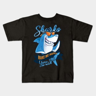 'Sharks Make Me Happy' Awesome Shark Gift Kids T-Shirt